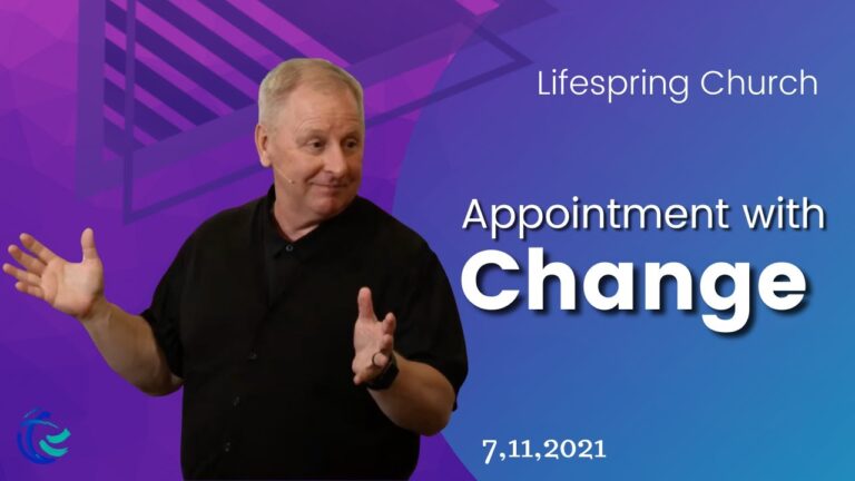 Appointment With Change