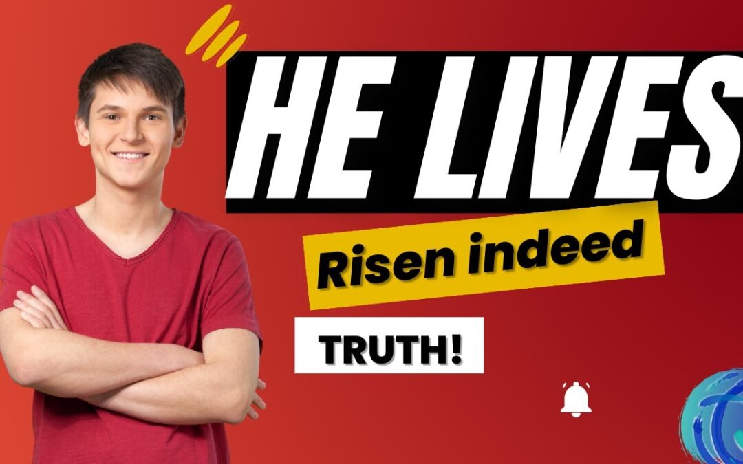 He Lives