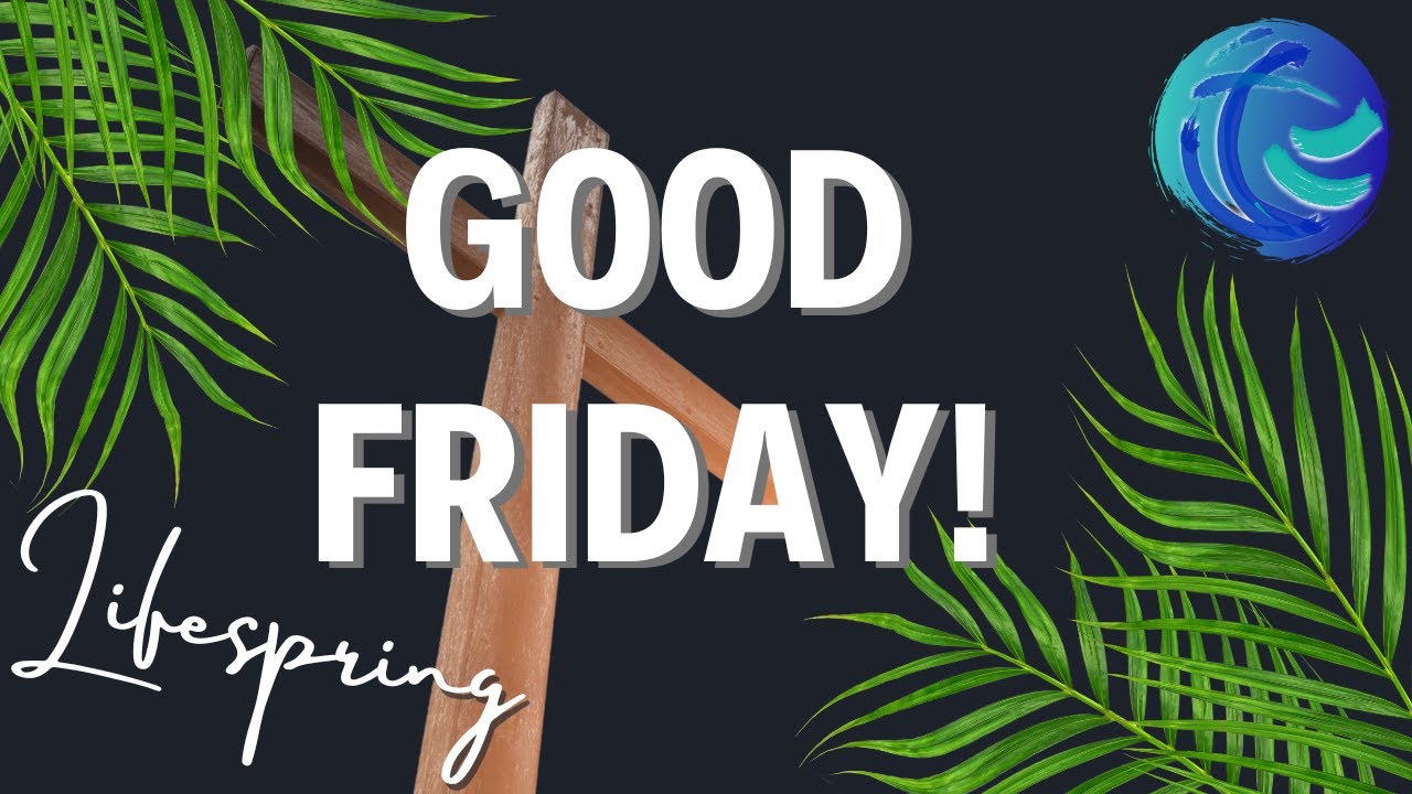 Good Friday Service