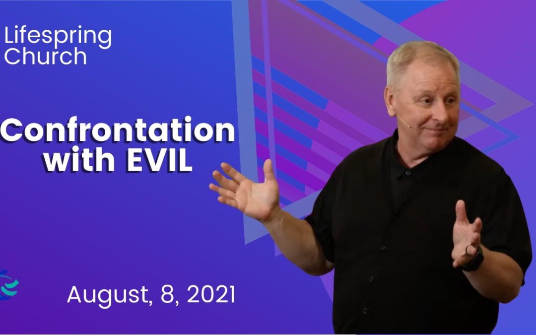 Confrontation With Evil