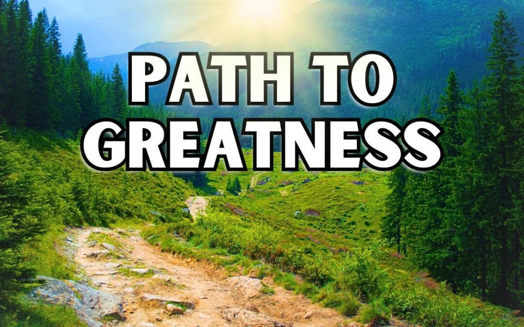 The #1 Thing Keeping You from True Greatness